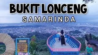 Bukit Lonceng RCTI Samarinda