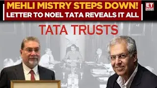 Mehli Mistry Resigns from Tata Trusts | Inside His Letter to Noel Tata & Timeline of the Fallout