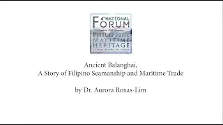 Ancient Balanghai, a Story of Filipino Seamanship and Maritime Trade by Dr  Aurora Roxas Lim