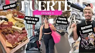 FUERTE Ep 3: Gym Bag Faves, Shoes, & Apt Shopping