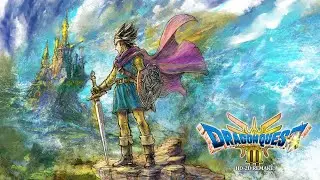 Dragon Quest III HD-2D Remake 100% Part 11 Post Game! Xenlon and The Long&hellip;Long&hellip;Grind 