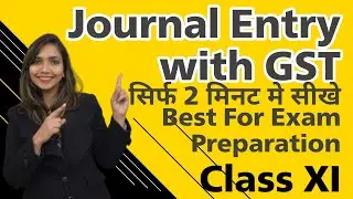 Journal Entry with GST. Exam preparation dor 11th class