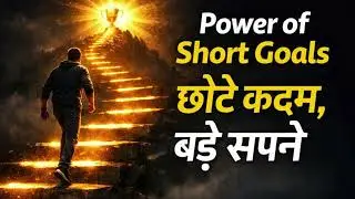&ldquo;Ye Sun Liya To Jeet Pakki Hai! | Power of Short Goals for Students&rdquo;