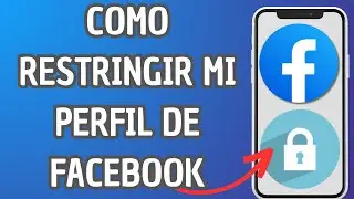 ✅😱 COMO RESTRINGIR MI PERFIL DE FACEBOOK FACIL Y RAPIDO 2024🔥