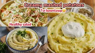 Alu tui leh awlsam taka siam dan || Как приготовить сливочное картофельное пюре и полезный салат ...