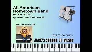 Play Along - practice, The All American Hometown Band Piano Duet by Walter & Carol Noona, mm 98