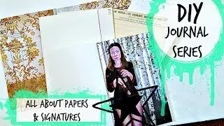 DIY Journal Tutorial for Beginners: All About Signatures and Putting Your Pages Together