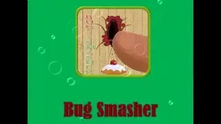 Bug Smasher