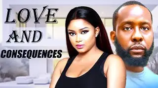 LOVE AND CONSEQUENCES- MERCY ISOYIP - RAY EMODI - NIGERIAN MOVIES 2025 LATEST FULL MOVIES #trending