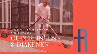 Onderwijs Bevestiging Ouderlingen & Diakenen Refajahkerk