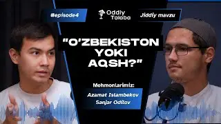 Podcast #4: Azamat va Sanjar - 