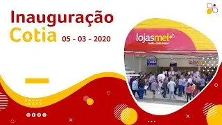 Inaugura&ccedil;&atilde;o lojasmel Cotia