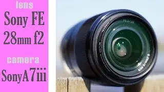 Sony 28mm f2 SEL28F20 Lens Review Vlogging Low Light Photography Video
