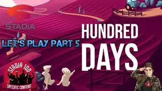 Season 5 Hundred Days Winemaking Simulator Let's Play Story Mode on Google Stadia