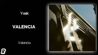 Yeek - Valencia
