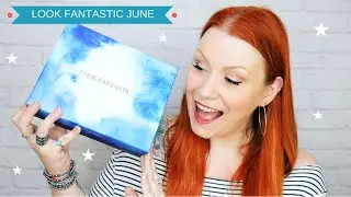 Look Fantastic June Beauty Subscription Box Unboxing
