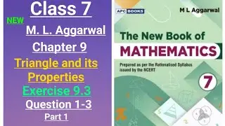 New ml aggarwal class 7 maths chapter 9 (Triangle & its Properties) ex.- 9.3 question 1-3 (part 1)