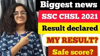SSC CHSL 2021 Result out😍| Cut-off declared| My result?|
