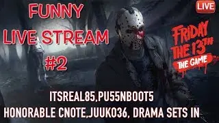 LIVE STREAM: FUNNY FRIDAY THE 13TH LIVESTREAM PART 2! PU55NBOOT5,DRAMASETSIN,CNOTE,JUUKO!
