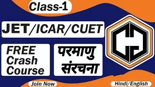 JET crash course | Chemistry Crash Course| CUET, ICAR | Class -1 @ChemGuruAcademy