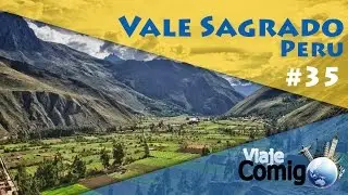 VALE SAGRADO DOS INCAS| PERU Ep. 2 | Série Viaje Comigo