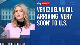 Leavitt: Venezuelan oil arriving 'very soon' to US