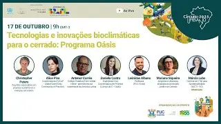 Tecnologias e Inova&ccedil;&otilde;es Bioclim&aacute;ticas para o Cerrado: Programa O&aacute;sis