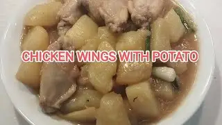 BRAISED CHICKEN WINGS WITH POTATO RECIPE@crisjulsfamilychannel