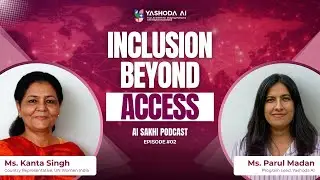 The Future Has a Woman's Voice | Ms. Kanta Singh | AI Sakhi Podcast