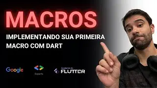 Macros em Dart
