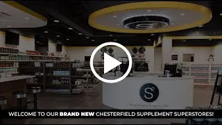 NOW OPEN: Brand New Chesterfield Supplement Superstores