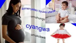DORE UKO WAMENYA IGITSINA CYUMWANA UTWITE