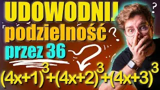 DOWÓD na podzielność, którego NIE CHCE się robić… na MATURĘ ROZSZERZONĄ 2023 MATEMATYKA