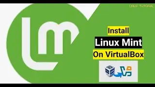 Как установить Linux Mint в VirtualBox | Пошаговое руководство для начинающих (2026)