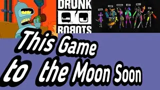 Drunk Robots Huge Nft Almost Free to Play NFT Game Early Access