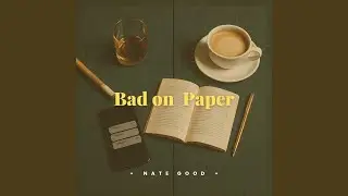Bad on Paper