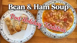 Beans,  Beans, They&rsquo;re Good For Your Heart 💜😆 | Homemade  Bean & Ham Soup 🥣