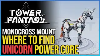 Unicorn Power Core Tower of Fantasy