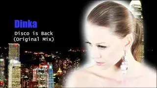 Dinka - Disco is Back (Original Mix)