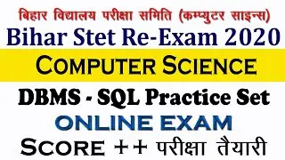 DBMS,SQL Bihar STET Computer Science Practice Set,STET Re-Exam Online Exam,CS MCQ's,BSTET Re Exam