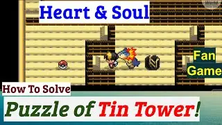 Как решить головоломку с жестяной башней в Pokemon Heart & Soul
