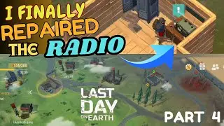 How To Fix The Radio in LAST DAY ON EARTH SURVIVAL? PART 4