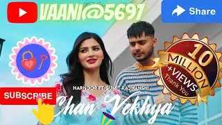 Chan Vekhya - Harnoor | Yeah Proof | Punjabi Song 2021 mp3