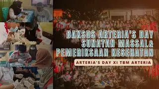 [Arteria's Day XI] Baksos~ Sirkumsisi & Pemeriksaan Kesehatan