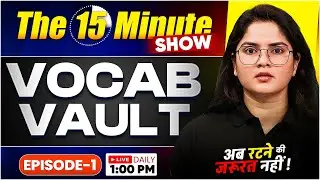 A to Z Vocabulary | The 15 Min Vocab Vault Show by Kirti Ma'am | Episode-1