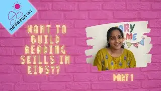 Build Reading Skills in Kids! USEFUL GUIDE FOR PARENTS