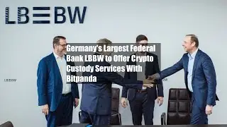 Germany's Largest Federal Bank LBBW to Offer Crypto Custody Services With Bitpanda