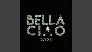 Bella Ciao 2023