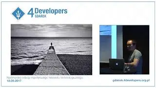 4Developers Gdańsk 2017: Screaming Interfaces (Adam Stański)