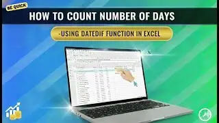 HOW TO COUNT THE NUMBERS OF DAYS BETWEEN TWO DATES USING DATEDIF FUNCTION IN THE MICROSOFT EXCEL